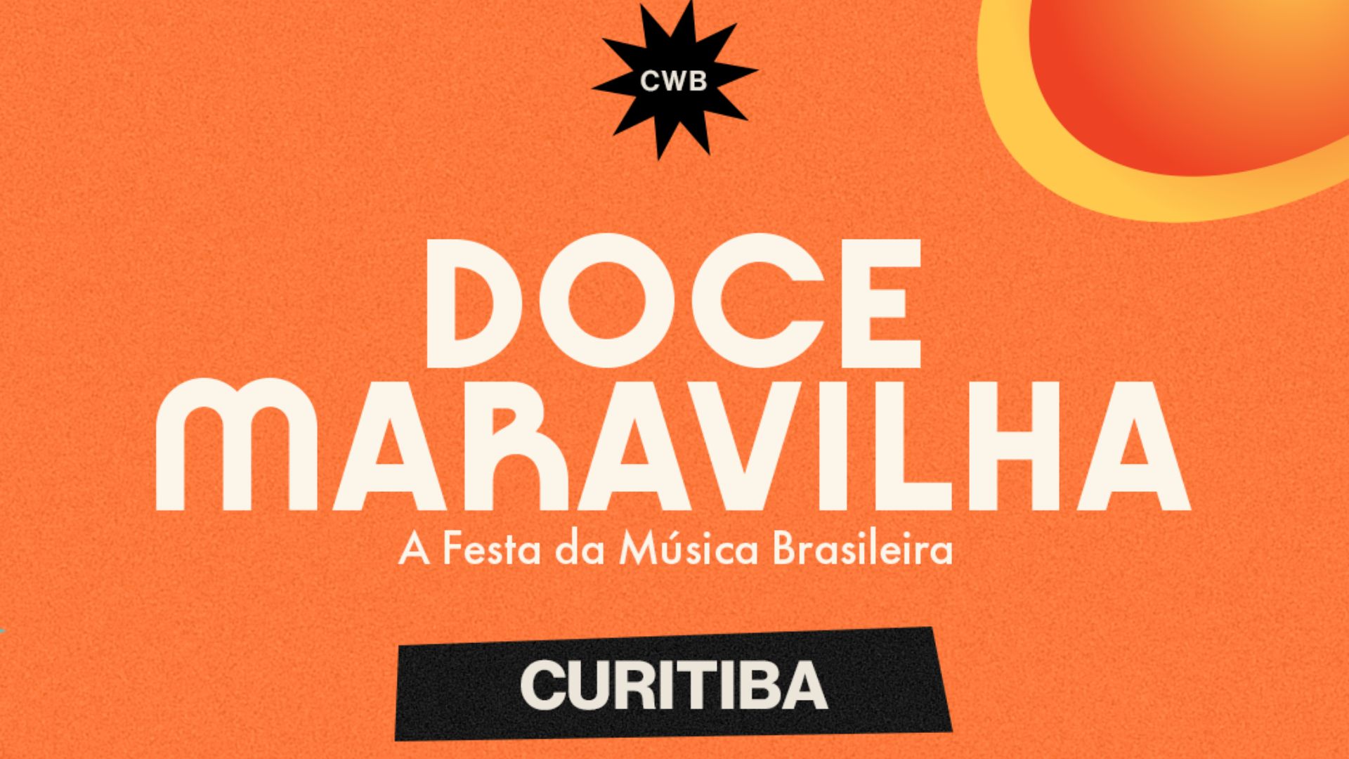 Festival Doce Maravilha em Curitiba é cancelado