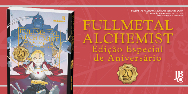 Fullmetal Alchemist ganha edição especial de Aniversário