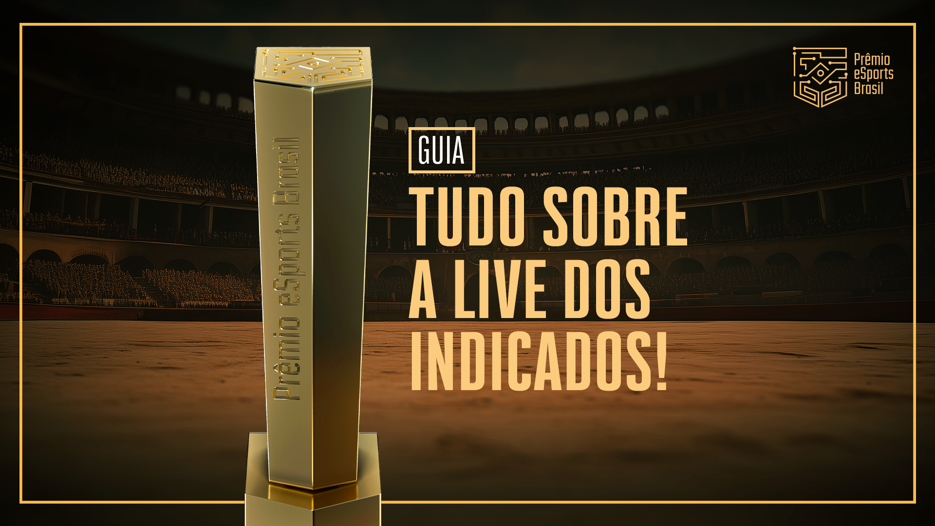 Prêmio eSports Brasil anunciará indicados desse ano em grande live no dia 3 de outubro