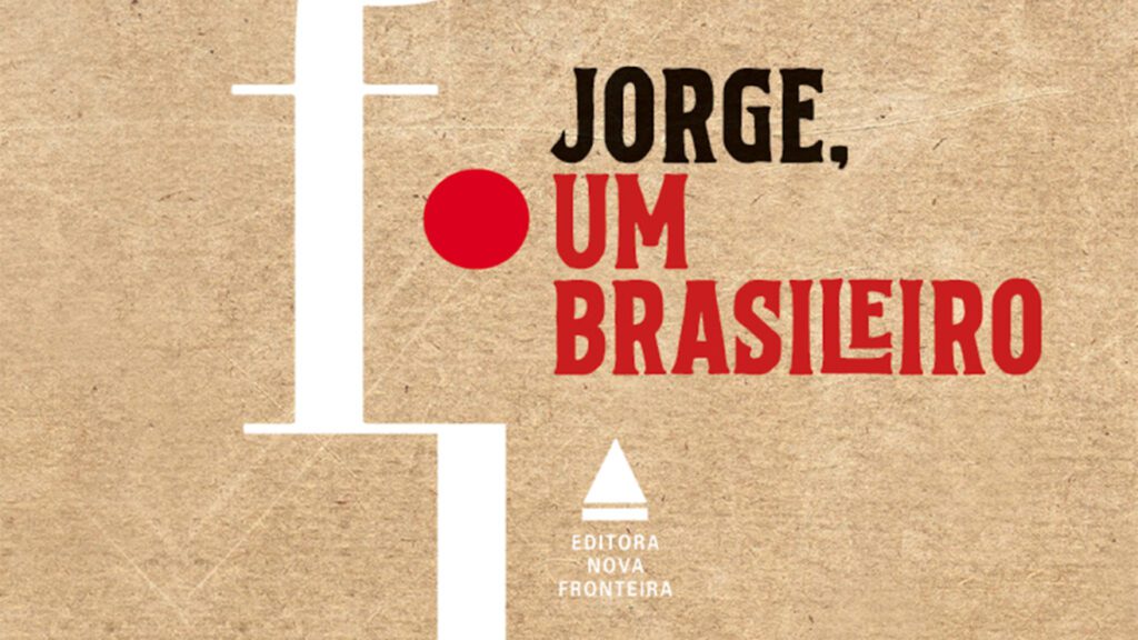 'Jorge, um Brasileiro' ganha nova edição pela Nova Fronteira