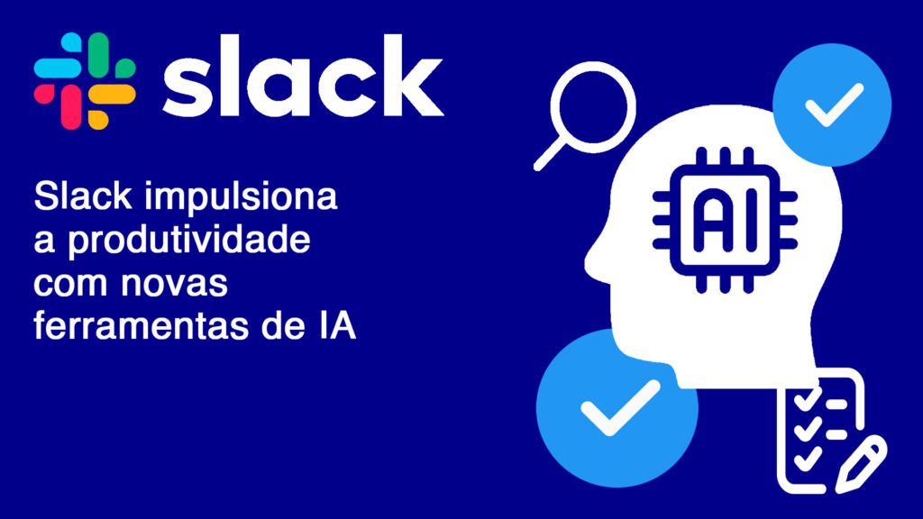 Usuários pagos do Slack recebem novas ferramentas de IA