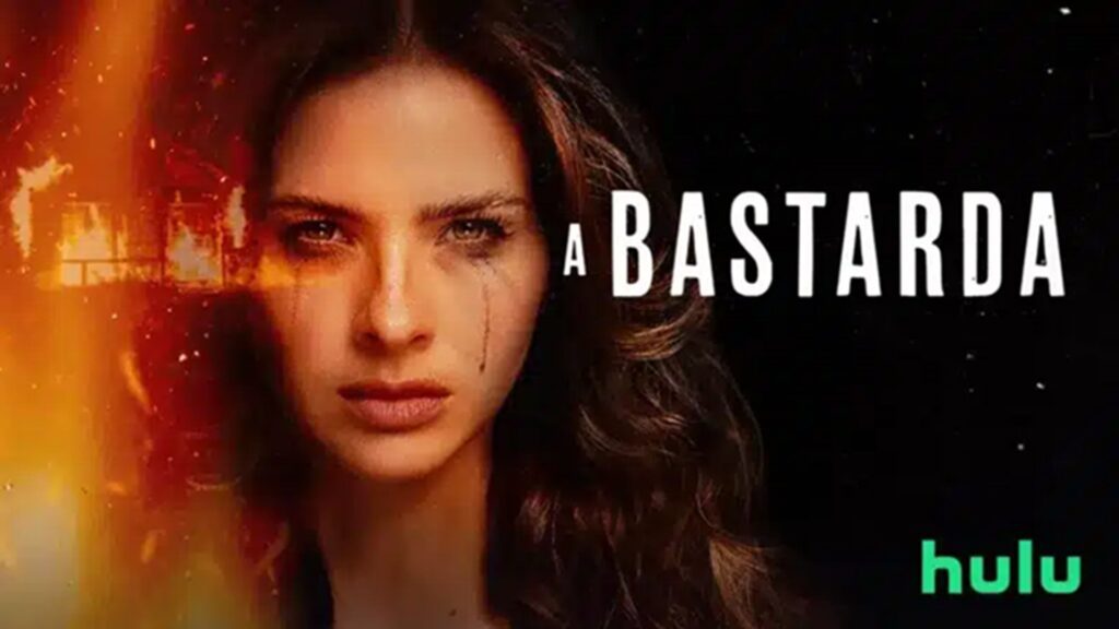 A Bastarda: a série de vingança que chega ao Disney+