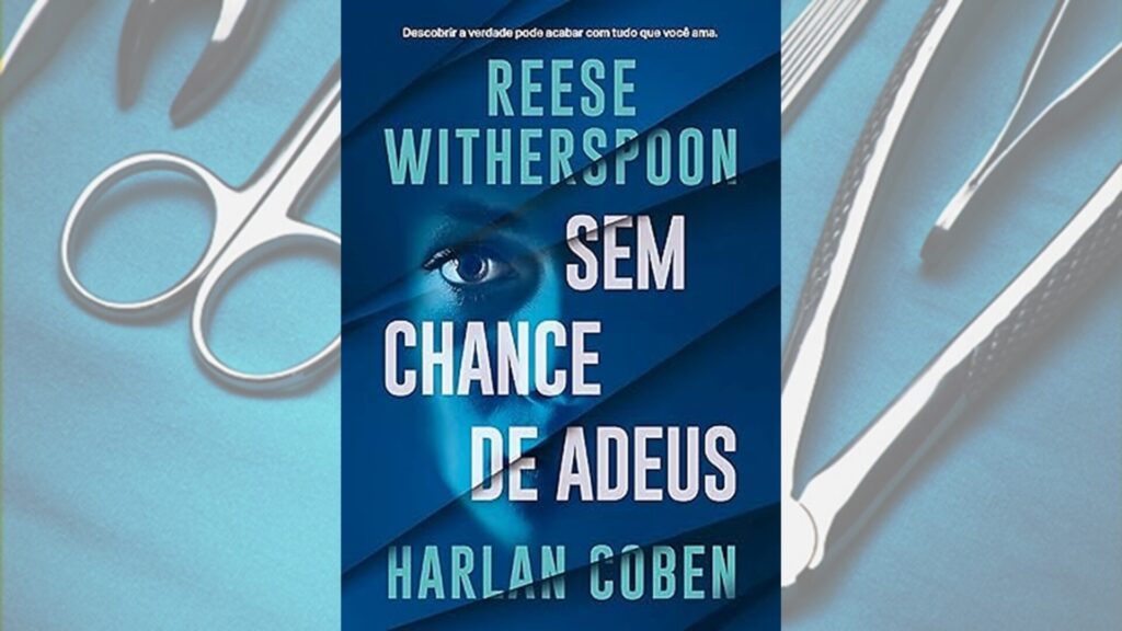 Novo livro de Harlan Coben e Reese Witherspoon já está em pré-venda