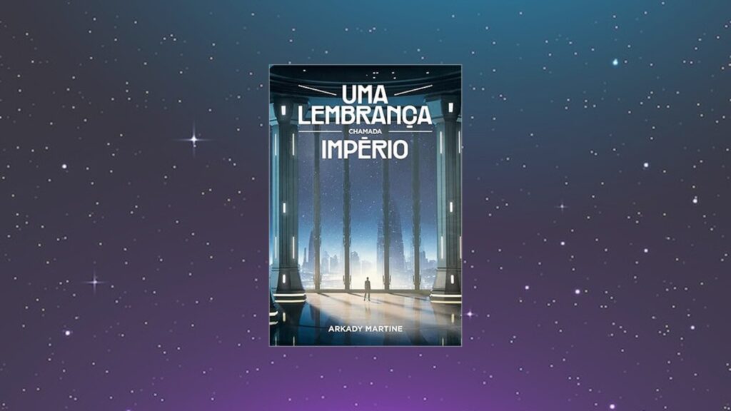 Uma Lembrança Chamada Império já está em pré-venda
