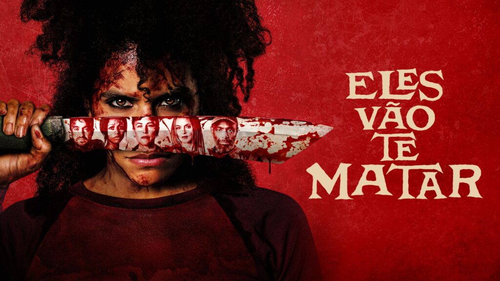 Eles Vão Te Matar