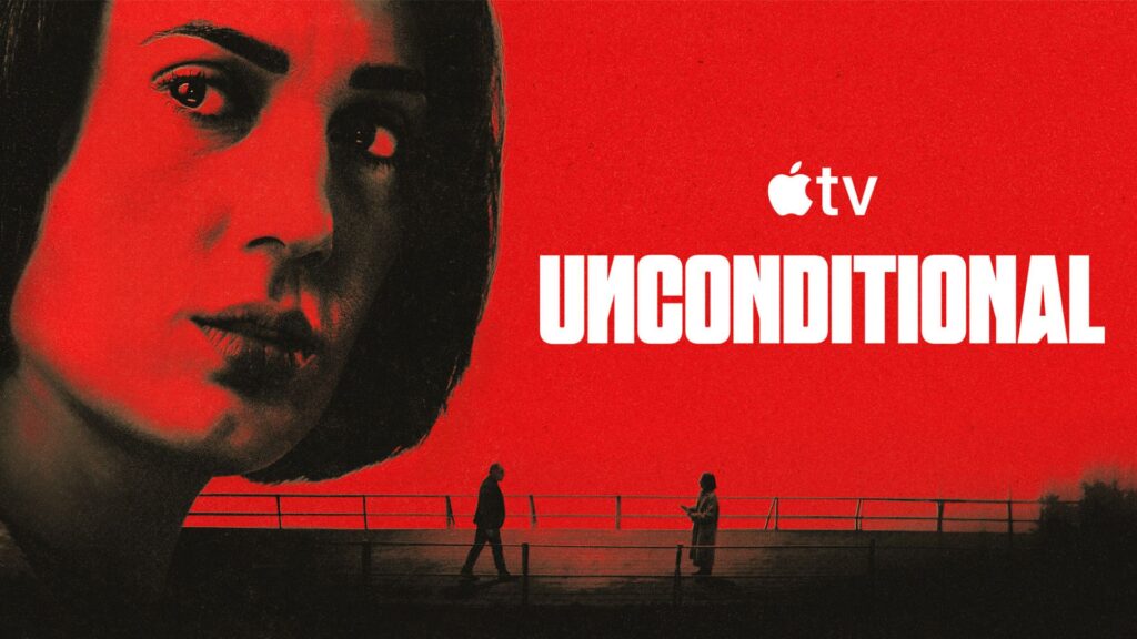 Unconditional: Apple TV lança trailer de seu novo suspense