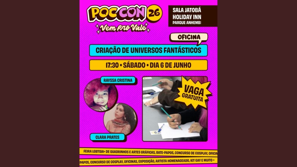 A programação da Poc Con conta com várias oficinas