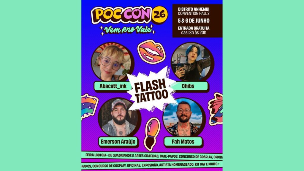 A Poc Con contará com espaço para flash tattoos durante o evento