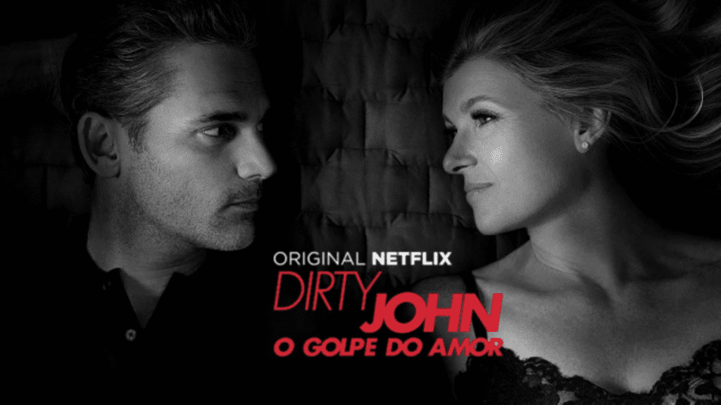 Dirty John se despede da Netflix em 31 de maio