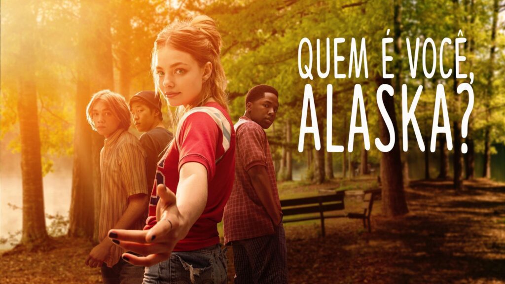 Quem É Você, Alaska? Uma série original Hulu