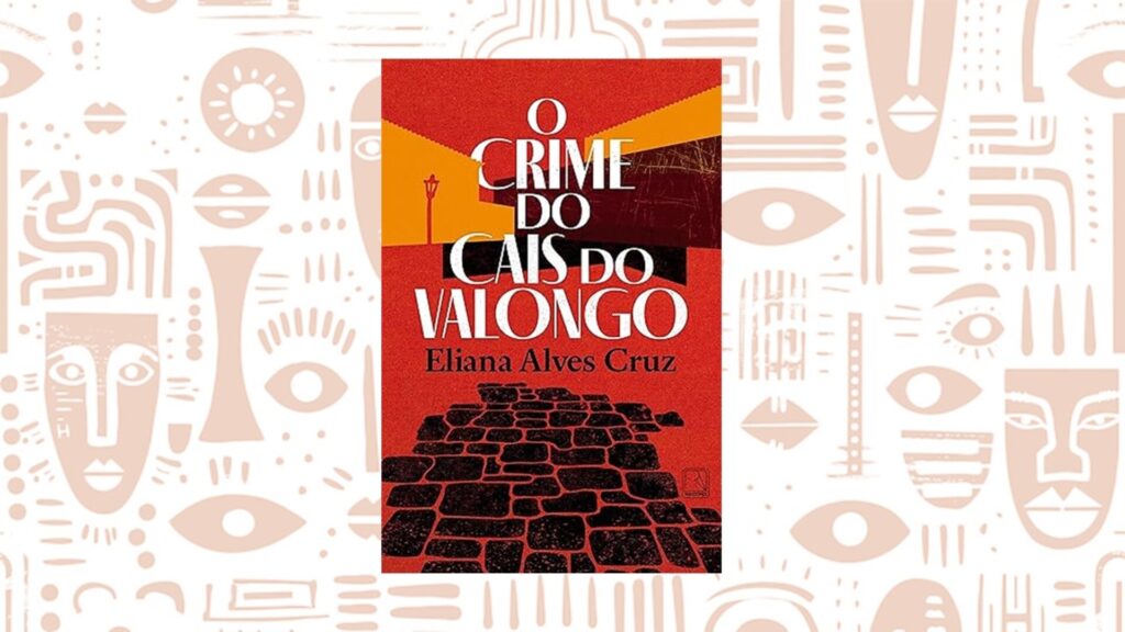 Nova edição de O Crime do Cais do Valongo já está em pré-venda