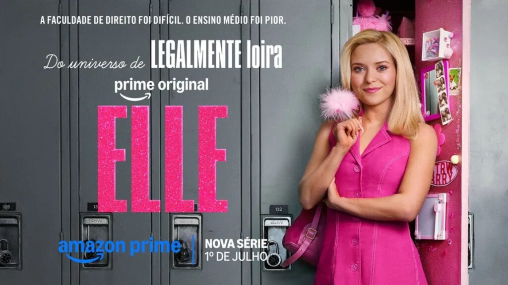 Elle, série prelúdio de Legalmente Loira, ganha data de estreia