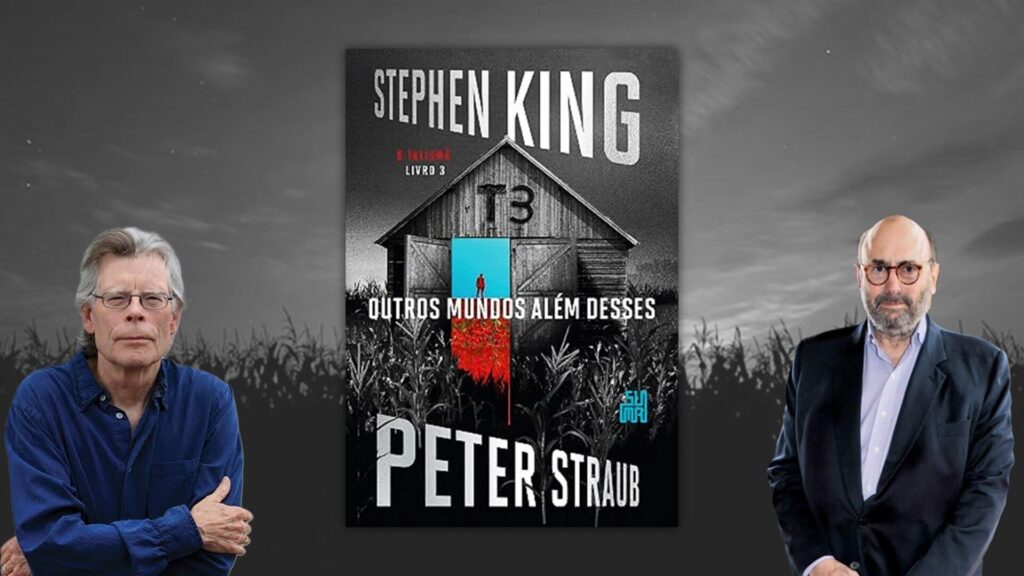 Em pré-venda, novo livro de Stephen King e Peter Straub conclui a trilogia O Talismã