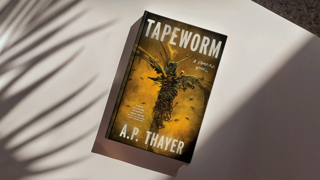 Tapeworm: A.P. Thayer transforma o vampirismo em parasitas